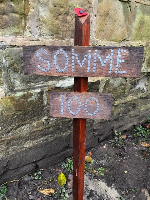 The Somme 100 sign in the Memorial Gardens